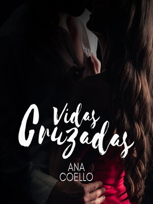 cover image of Vidas cruzadas